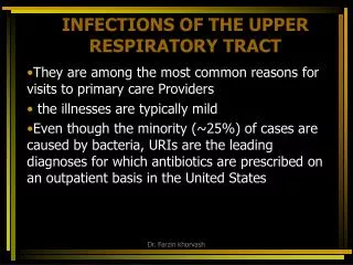 INFECTIONS OF THE UPPER RESPIRATORY TRACT