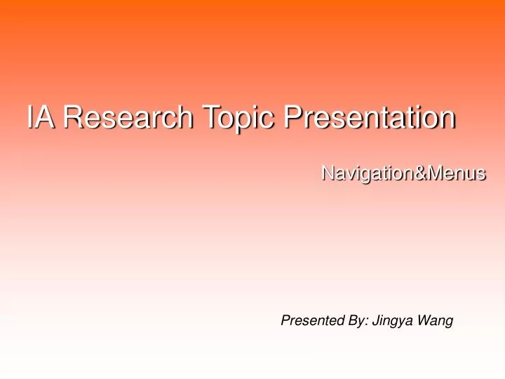 ia research topic presentation