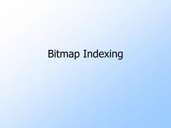 bitmap indexing