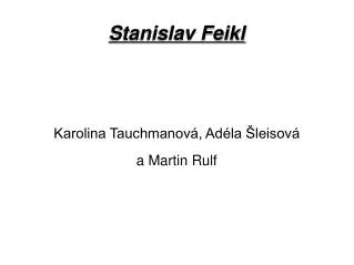 karolina tauchmanov ad la leisov a martin rulf