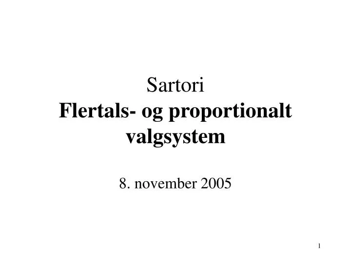 sartori flertals og proportionalt valgsystem