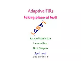 Adaptive FIRs taking place at Lasti