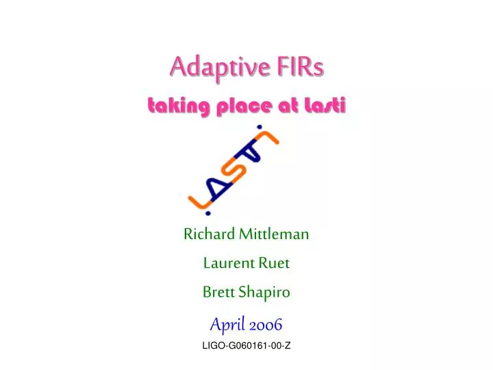 adaptive firs taking place at lasti