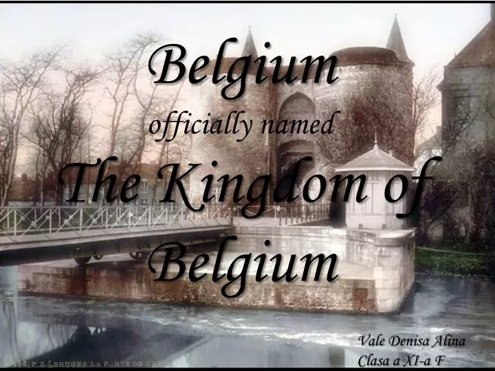 belgium officially named the kingdom of belgium