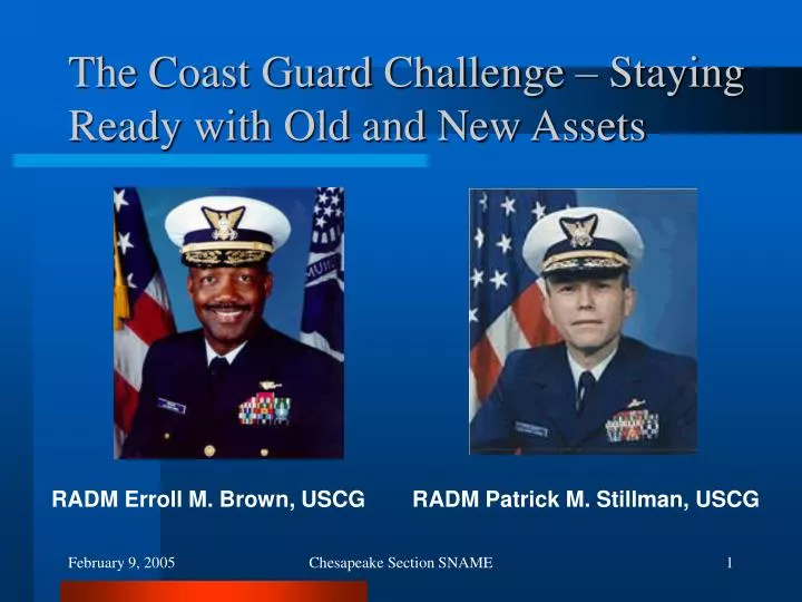 the coast guard challenge staying ready with old and new assets