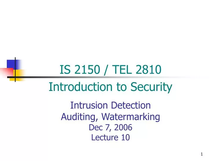 intrusion detection auditing watermarking dec 7 2006 lecture 10