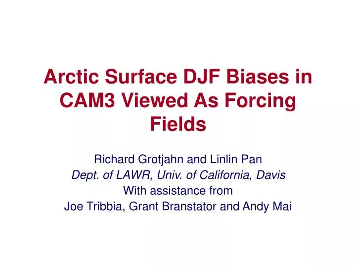 arctic surface djf biases in cam3 viewed as forcing fields