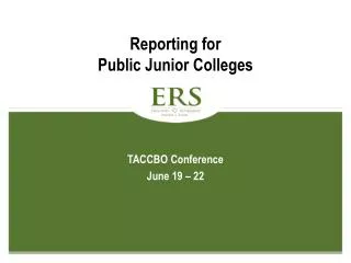 Reporting for Public Junior Colleges