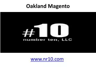 Oakland Magento - www.nr10.com