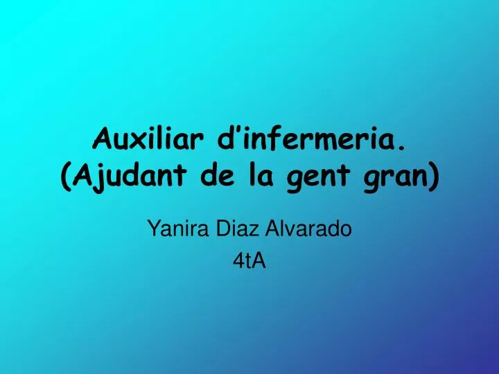 auxiliar d infermeria ajudant de la gent gran