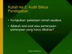 Kuliah ke 2: Audit Siklus Pendapatan - slide 1