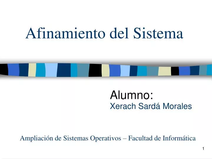 afinamiento del sistema