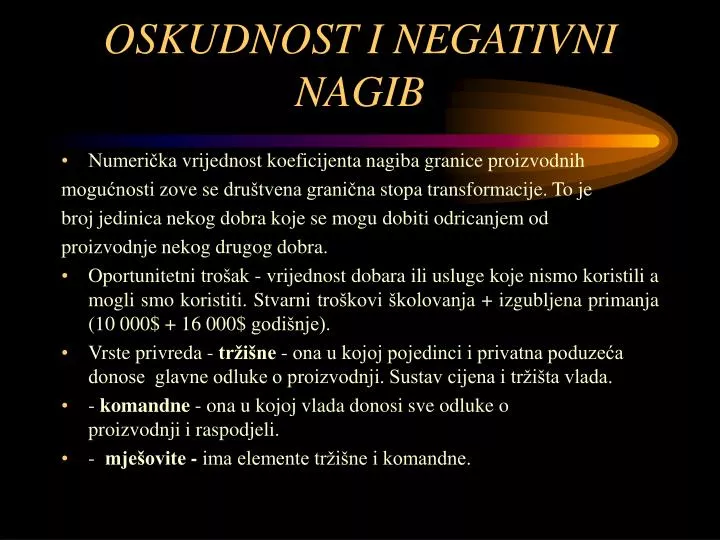 oskudnost i negativni nagib