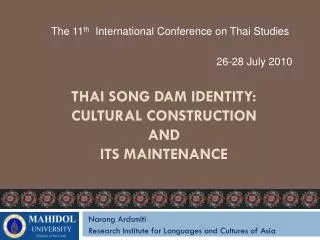 Thai Song Dam Identity: Cultural Construction and Its Maintenance