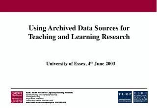 Using Archived Data Sources for Teaching and Learning Research