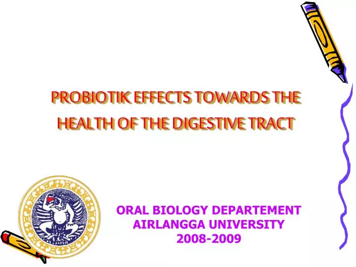 probiotik effects towards the health of the digestive tract