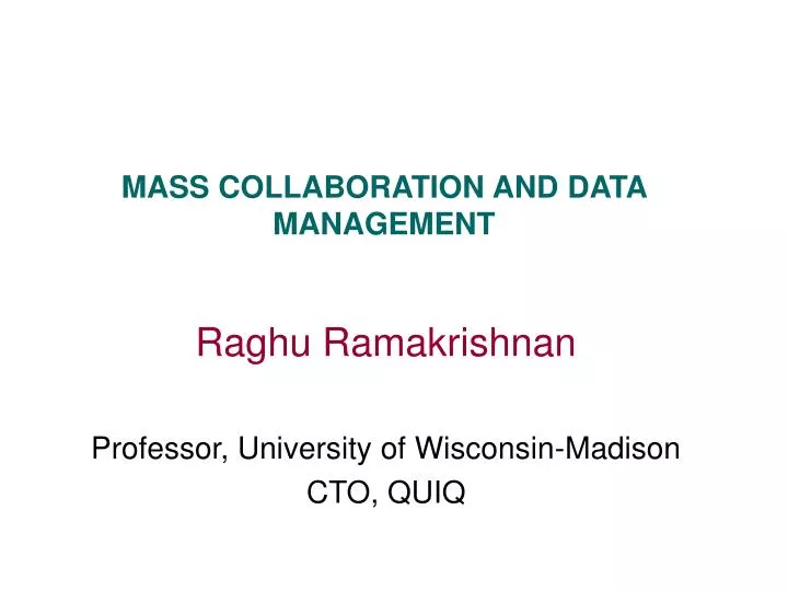 mass collaboration and data management