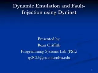 Dynamic Emulation and Fault-Injection using Dyninst