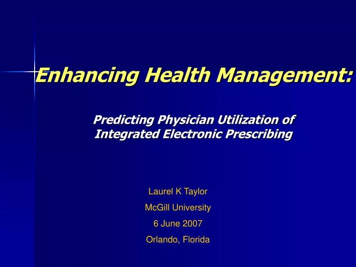 enhancing health management predicting physician utilization of integrated electronic prescribing