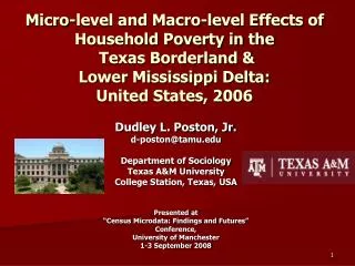 Dudley L. Poston, Jr. d-poston@tamu Department of Sociology Texas A&amp;M University