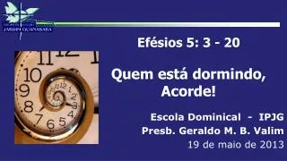 ef sios 5 3 20 quem est dormindo acorde
