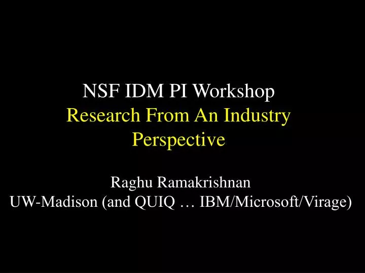 nsf idm pi workshop research from an industry perspective