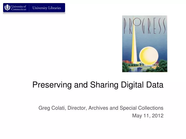 preserving and sharing digital data
