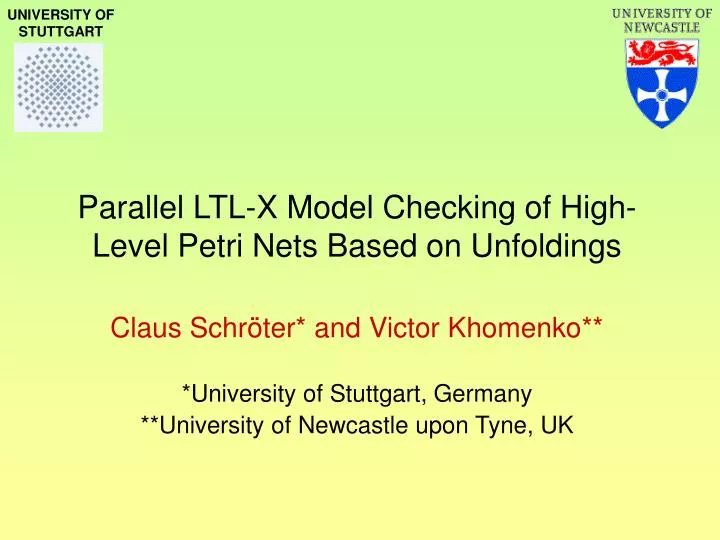 parallel ltl x model checking of high level petri nets based on unfoldings