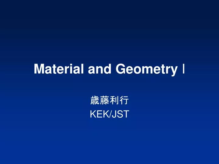 material and geometry i
