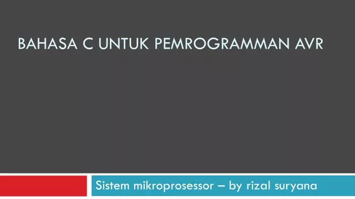 bahasa c untuk pemrogramman avr