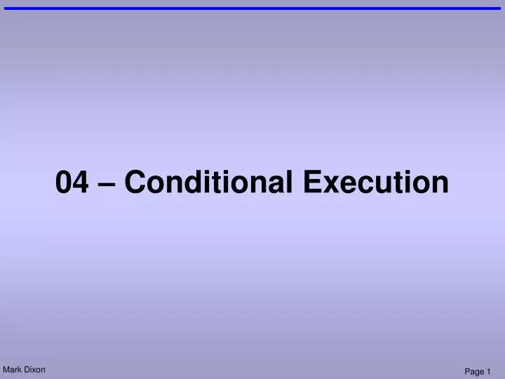 04 conditional execution