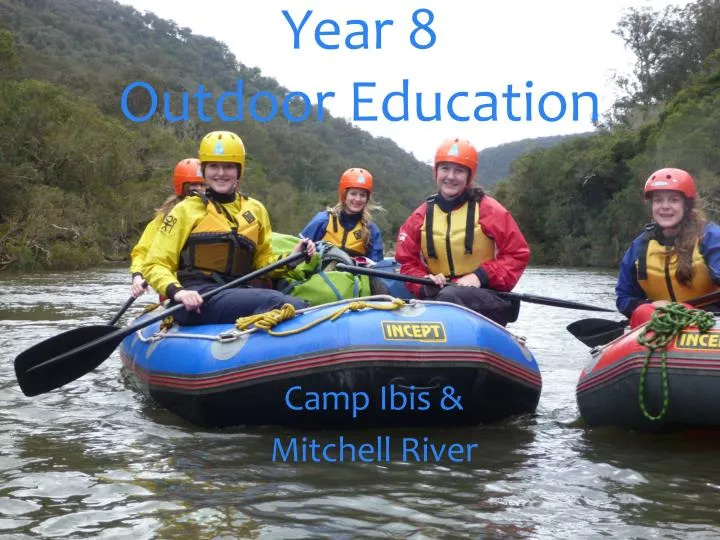 year 8 outdoor education