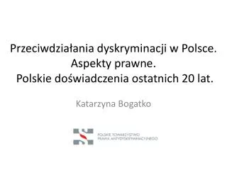 przeciwdzia ania dyskryminacji w polsce aspekty prawne polskie do wiadczenia ostatnich 20 lat