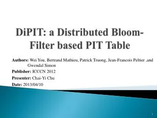 DiPIT : a Distributed Bloom-Filter based PIT Table