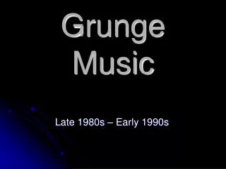 Grunge Music