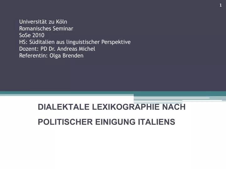 dialektale lexikographie nach politischer einigung italiens