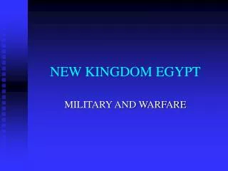 NEW KINGDOM EGYPT