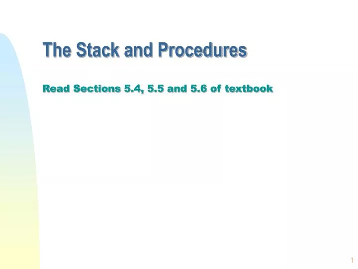 the stack and procedures