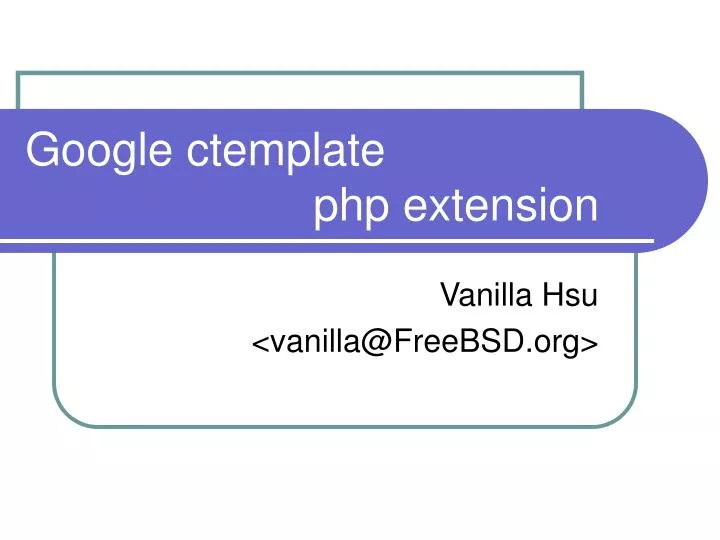 google ctemplate php extension