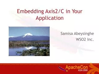 Embedding Axis2/C in Your Application