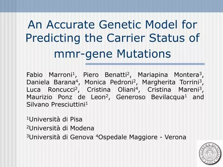 an accurate genetic model for predicting the carrier status of mmr gene mutations