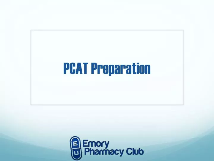 pcat preparation