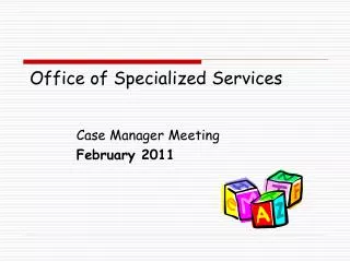 Office of Specialized Services