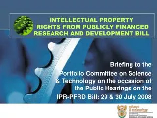 INTELLECTUAL PROPERTY RIGHTS FROM PUBLICLY FINANCED RESEARCH AND DEVELOPMENT BILL