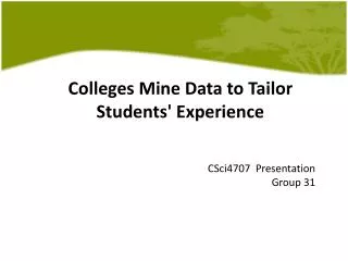 Colleges Mine Data to Tailor Students' Experience