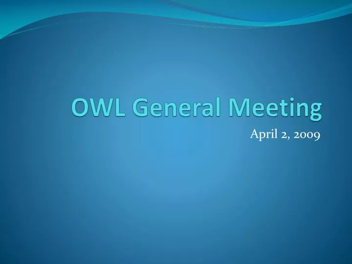 owl general meeting