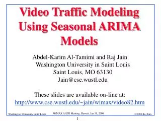 Video Traffic Modeling Using Seasonal ARIMA Models