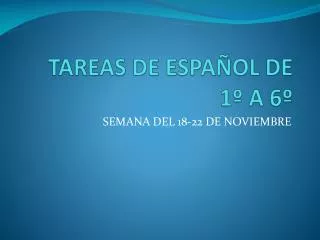 tareas de espa ol de 1 a 6