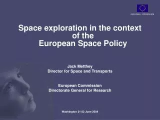 Space exploration in the context of the European Space Policy Jack Metthey