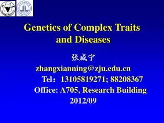 Genetics of Complex Traits and Diseases